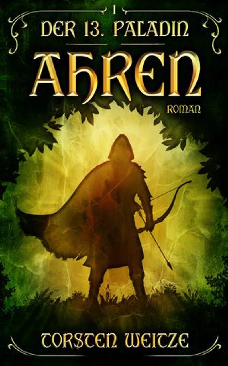 Ahren: Der 13. Paladin - Band 21