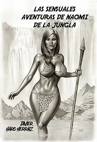 LAS SENSUALES AVENTURAS DE NAOMI DE LA JUNGLA