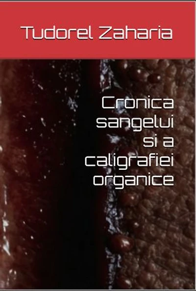 Cronica Sângelui și a Caligrafiei Organice