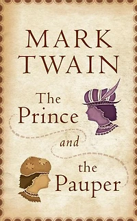 The Prince And The Pauper: (Illustrated)