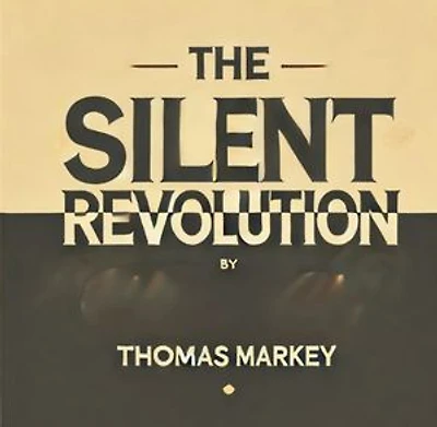 The Silent Revolution