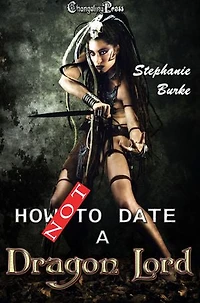How Not to Date A Dragon Lord: An LGBTQ+ Dark Fantasy Romance