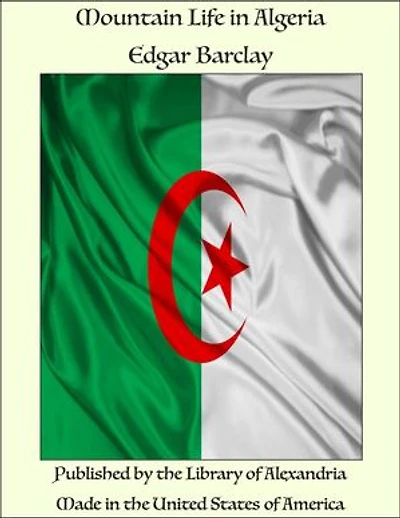 Mountain Life in Algeria