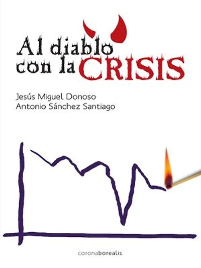 Al Diablo con la Crisis