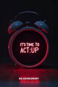 It's Time to Act: Up