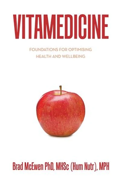 Vitamedicine: Foundations for Optimising Health and Wellbeing