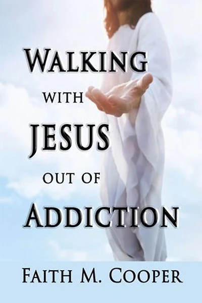 Walk with Jesus Out of Addiction
