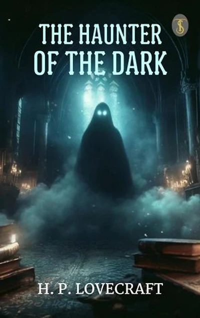 The Haunter of the Dark