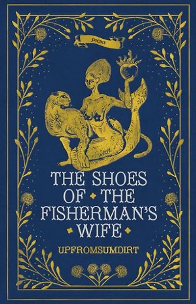 the Shoes of Fisherman's Wife: Poems