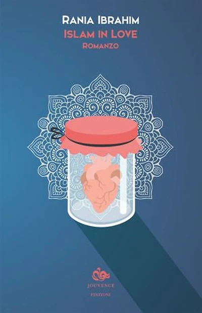 Islam in love: Romanzo