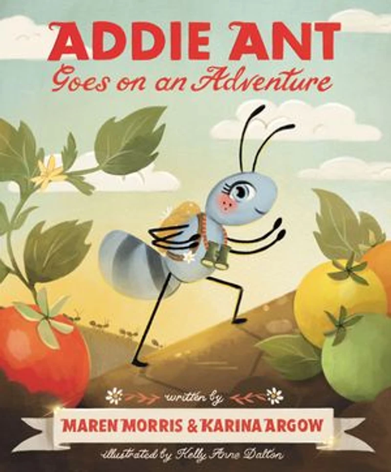 Addie Ant Goes on an Adventure
