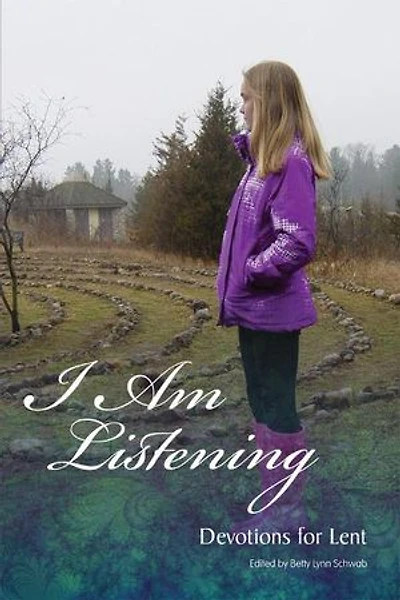 I Am Listening: Daily Devotions for Lent