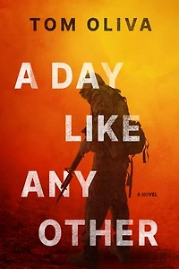 A Day Like Any Other: A Novel