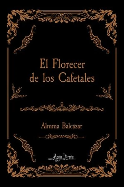 El florecer de los cafetales