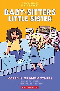 Karen's Grandmothers: A Graphic Novel (Baby-sitters Little Sister #9)