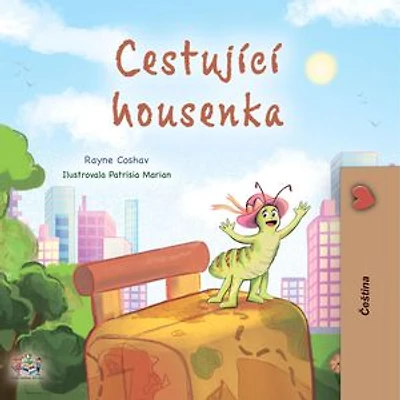 Cestující housenka: Czech Bedtime Collection