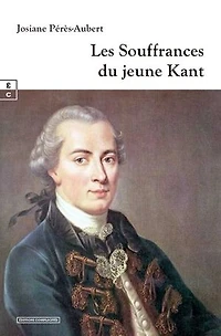 Les Souffrances du jeune Kant