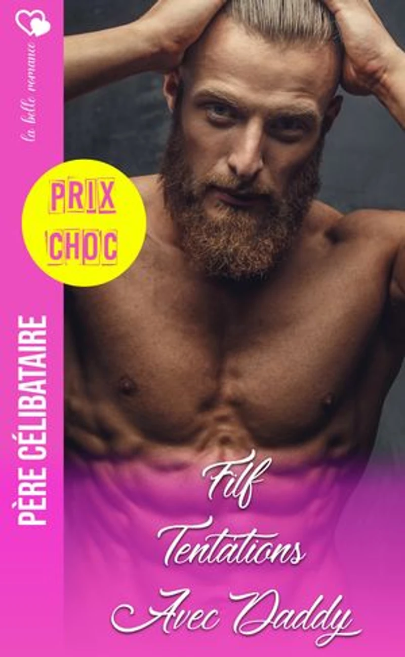 3 Romances de Père Célibataire