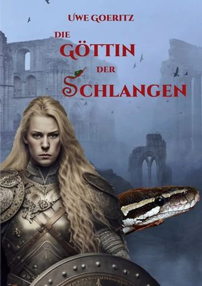 Die Göttin der Schlangen: Die Chroniken von Mirento Teil 3