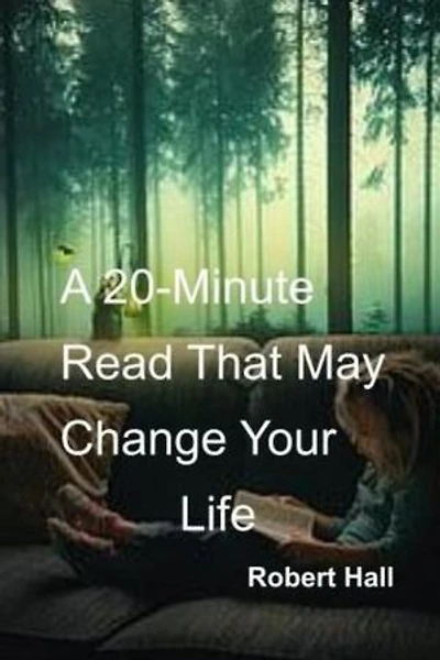 A 20-Minute Read That May Change Your Life