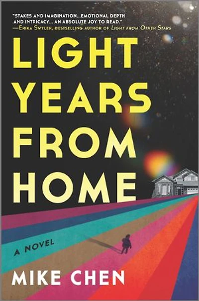 Light Years from Home: a novel