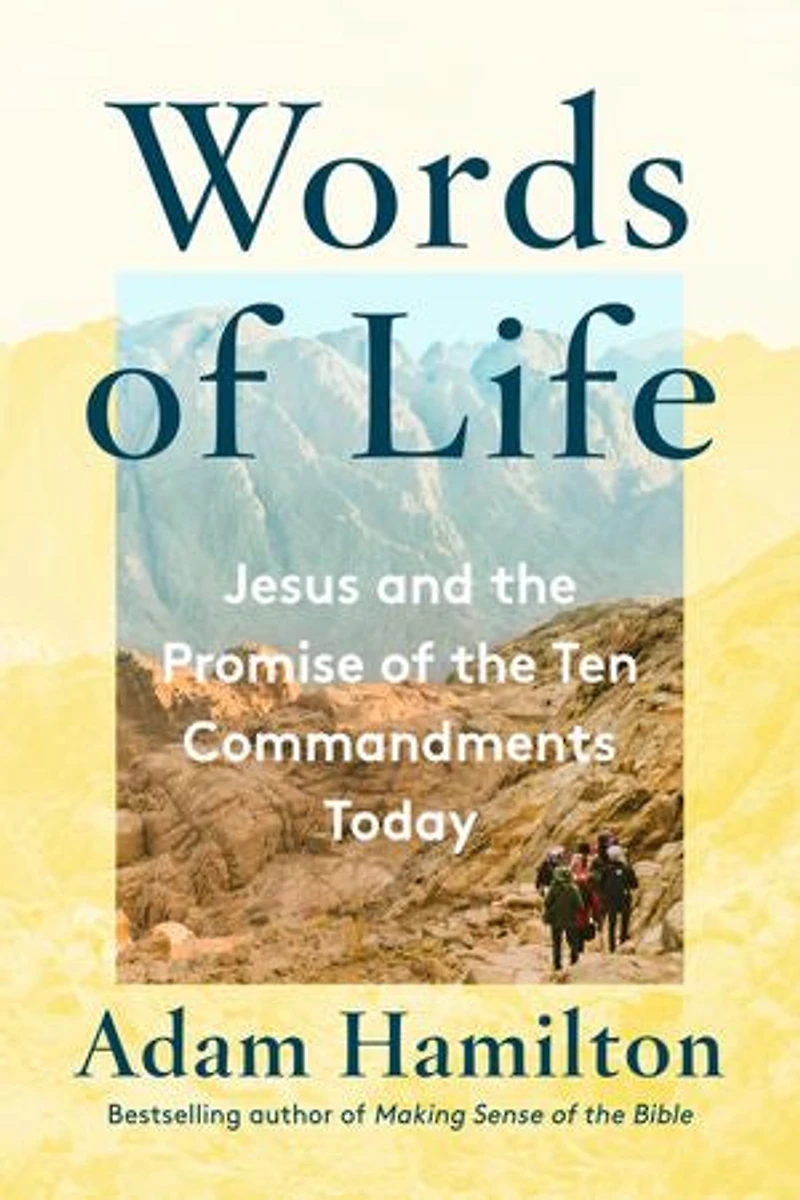 Words of Life: Jesus and the Promise Ten Commandments Today