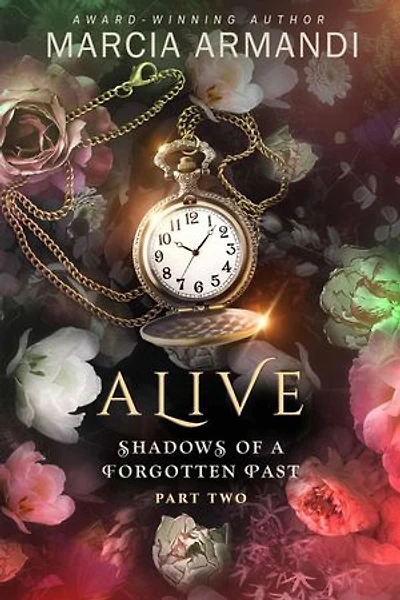 Alive: Shadows of a Forgotten Past, #2