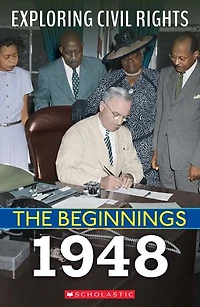 1948 (Exploring Civil Rights: The Beginnings)