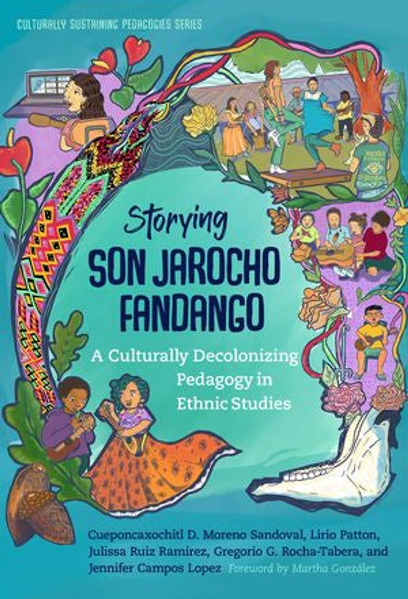 Storying Son Jarocho Fandango: A Culturally Decolonizing Pedagogy Ethnic Studies
