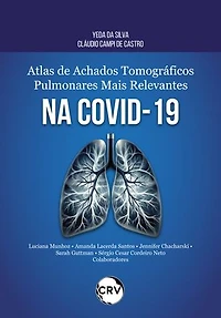 Atlas de achados tomográficos pulmonares mais relevantes na COVID-19
