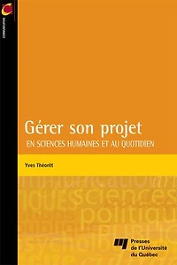Gérer son projet: En sciences humaines et au quotidien
