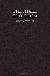 The Small Catechism