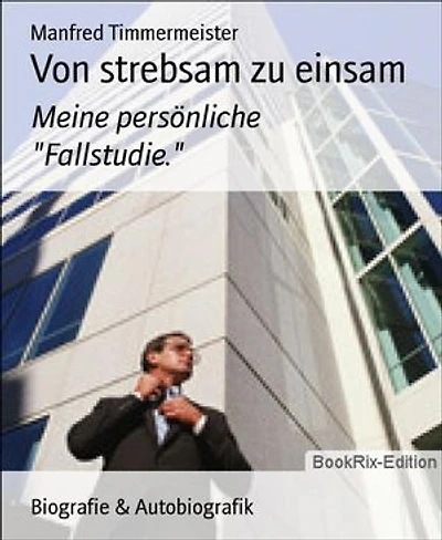 Von strebsam zu einsam