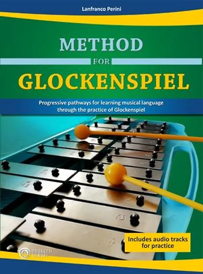 Method for Glockenspiel: Progressive pathways for learning musical language through the practice of Glockenspiel