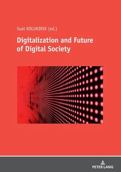 Digitalization and Future of Digital Society