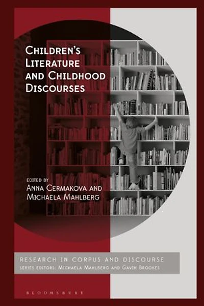 Children's Literature and Childhood Discourses: Exploring Identity through Fiction