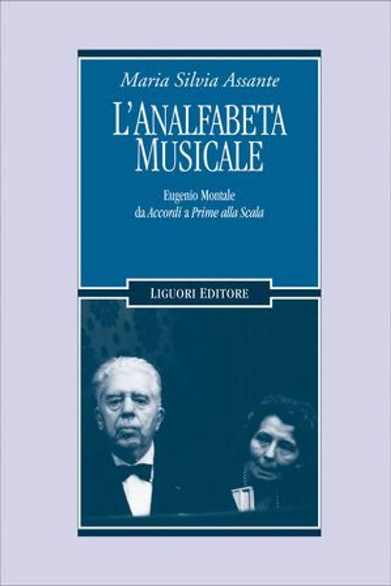 L’analfabeta musicale: Eugenio Montale da “Accordi“ a “Prime alla Scala“