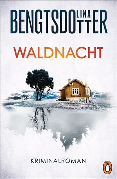 Waldnacht: Thriller - Der packende Thriller der schwedischen Bestsellerautorin
