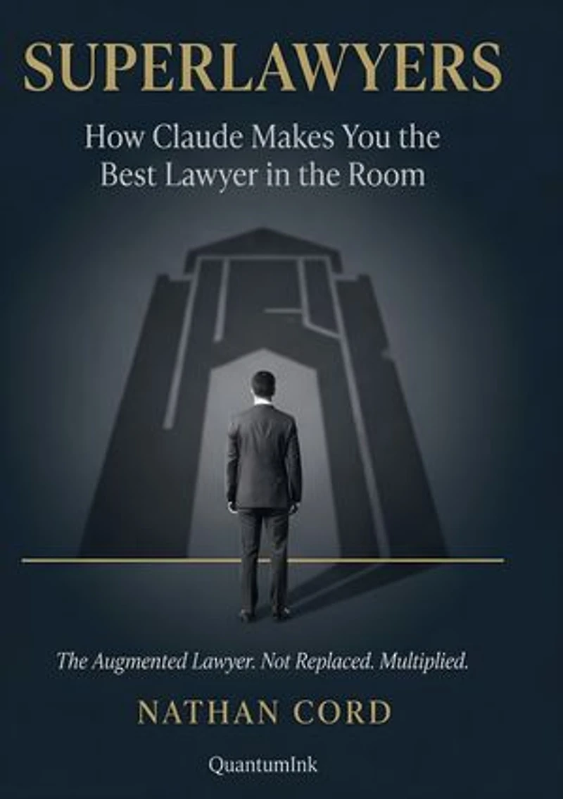 Superlawyers: How Claude Makes You the Best Lawyer in the Room