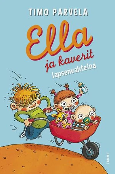 Ella ja kaverit lapsenvahteina