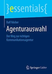 Agenturauswahl: Der Weg Zur Richtigen Kommunikationsagentur