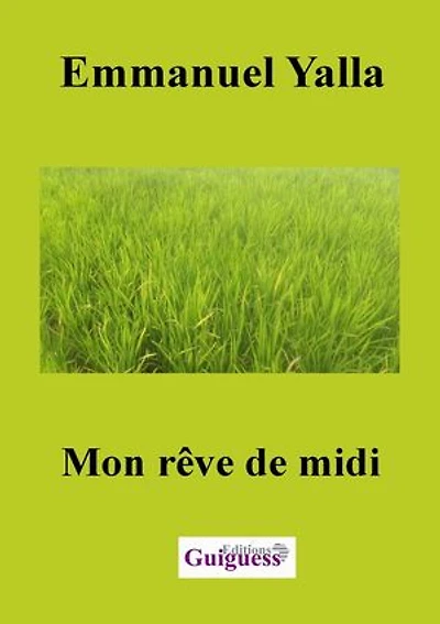 Mon rêve de midi