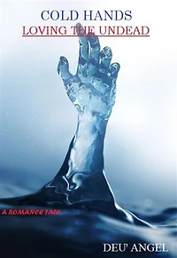 Cold Hands: Loving the undead