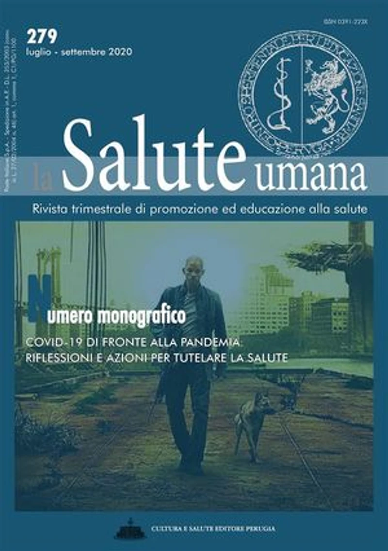 Di fronte alla pandemia: riflessioni e azioni per tutelare la salute: Numero monografico di La Salute Umana