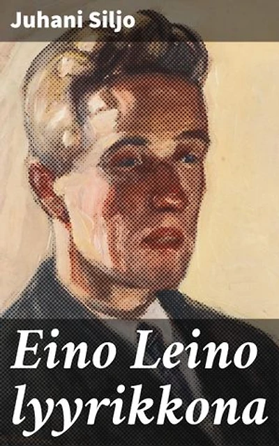 Eino Leino lyyrikkona: Syvällinen katsaus suomalaisen runoilijan lyyriseen tyyliin ja symboliikkaan