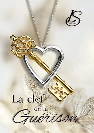 La Clef de la Guérison: Romance à suspense contemporaine