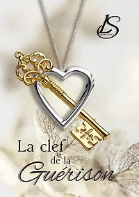 La Clef de la Guérison: Romance à suspense contemporaine
