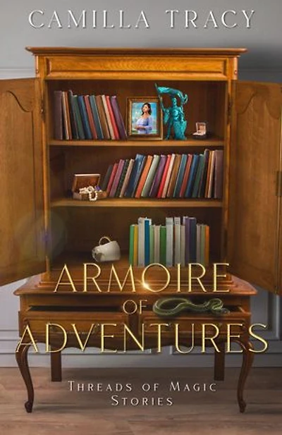 Armoire of Adventures: Threads of Magic Stories