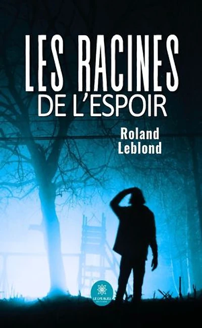 Les racines de l'espoir