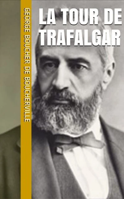 La tour de Trafalgar